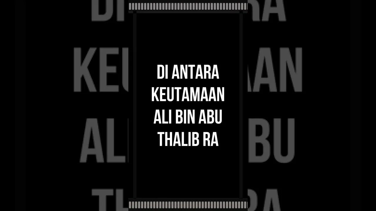Di antara keutamaan Ali Bin Abu Thalib ra
