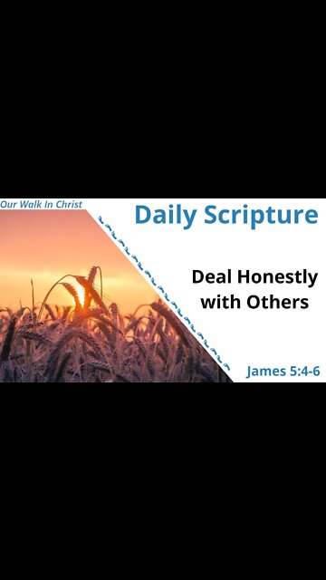 Deal Honestly with Others | James 5:4-6