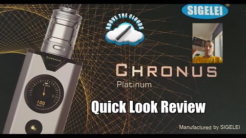 The Sigelei Chronus Kit, (Bargain of a mod or not)?
