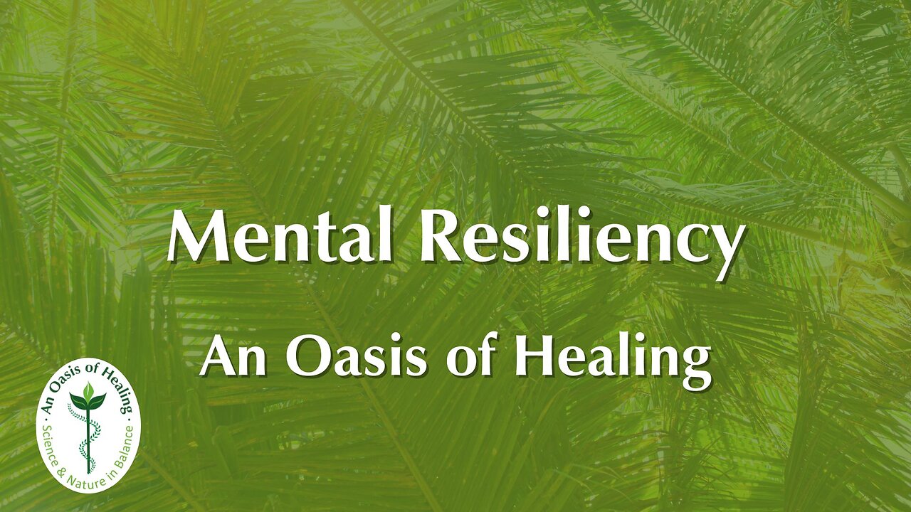 Mental Resiliency