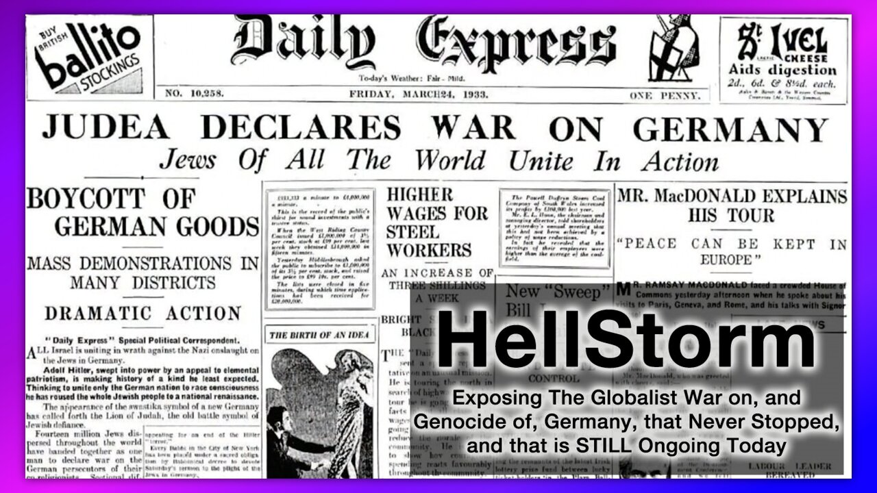 HELLSTORM Exposing The Globalist War on, and Genocide of, Germany, and is STILL Ongoing Today