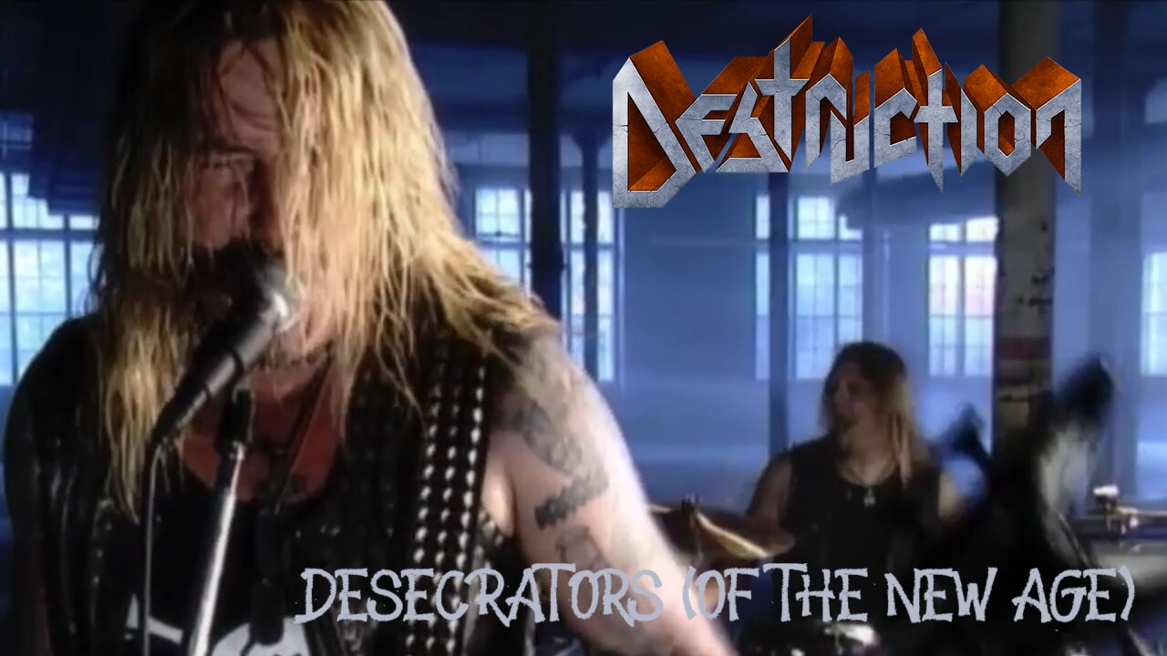 Destruction - Desecrators (Of The New Age)(Official Music Video)