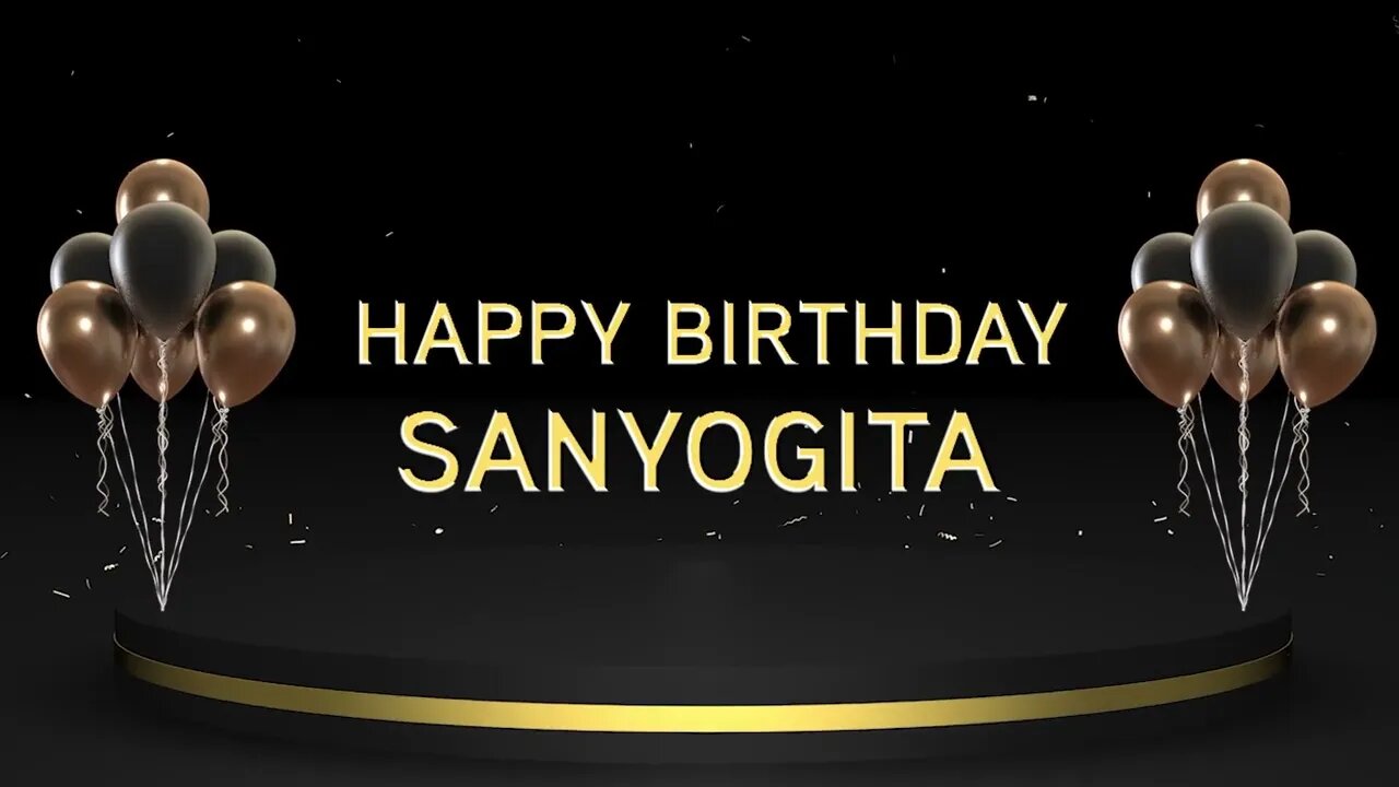 Wish you a very Happy Birthday Sanyogita