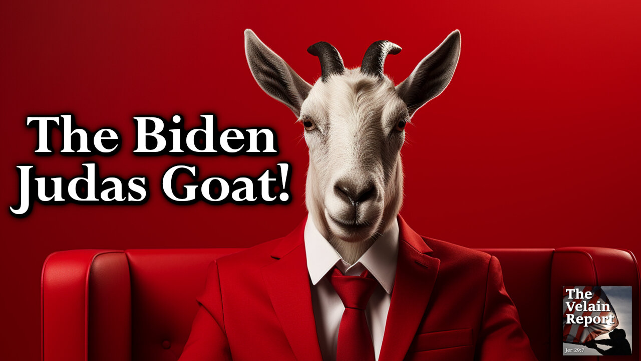 The Biden Judas Goat