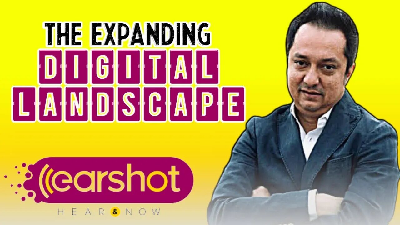 The Expanding Digital Landscape