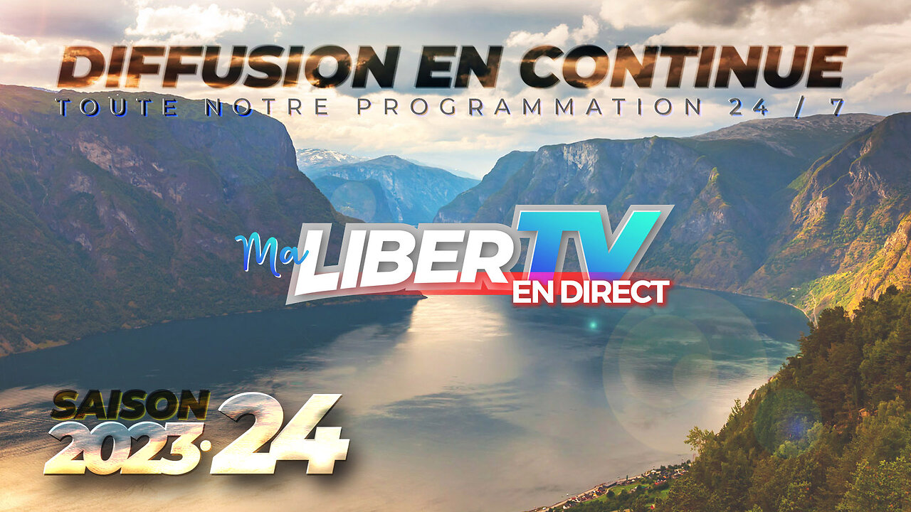 Nous diffusons en continue | Ma LiberTV EN DIRECT