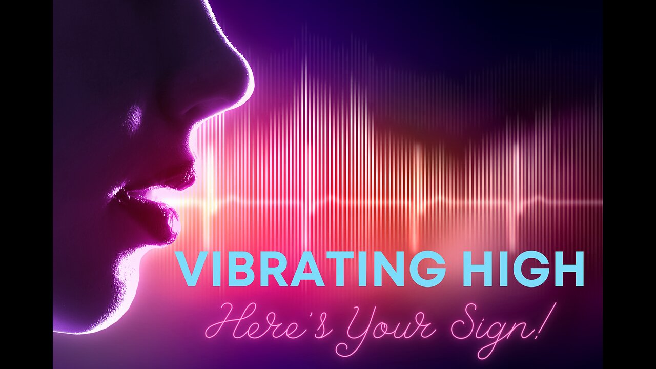 Vibrating High? Here's Your Sign!