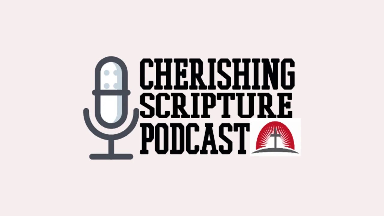 Common Ground with Common Issues |Cherishing Scripture Podcast ep#45