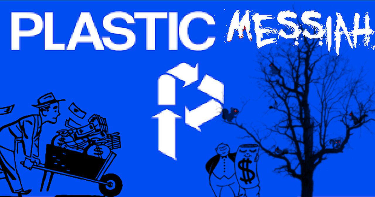 Plastic Messiah