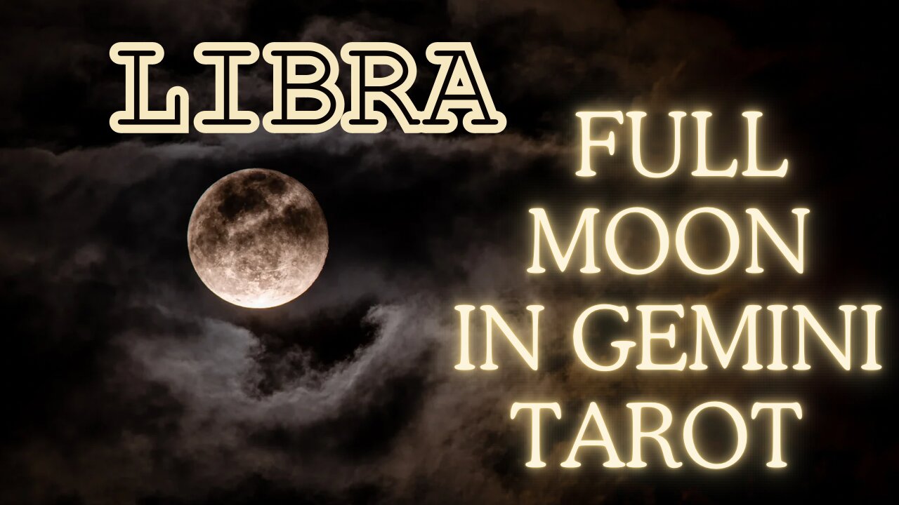 Libra ♎️- Maturity invites you up! Full Moon in Gemini tarot reading #libra #tarotary #tarot