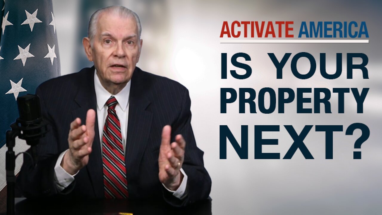 Is Your Property Next? | Activate America