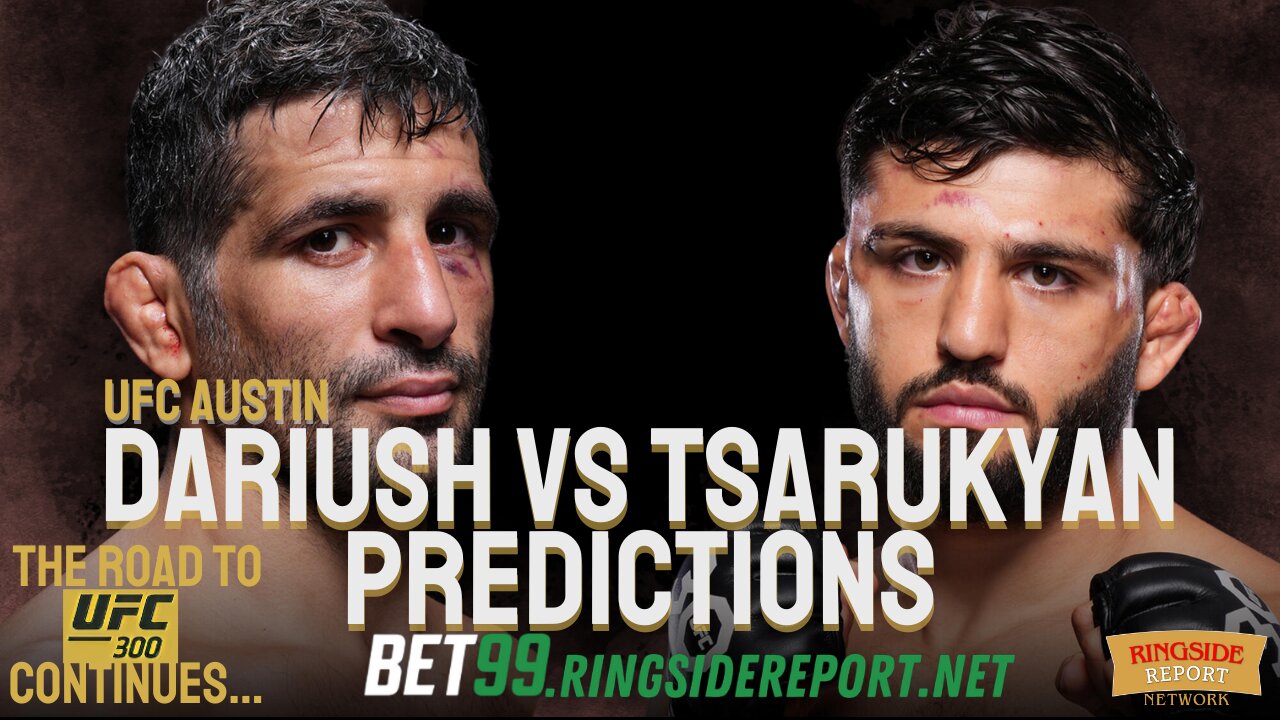 UFC Austin Dariush vs Tsarukyan | Best UFC Betting Picks | 🟥