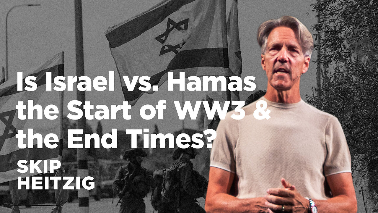 Israel & Gaza: An Update from Skip Heitzig