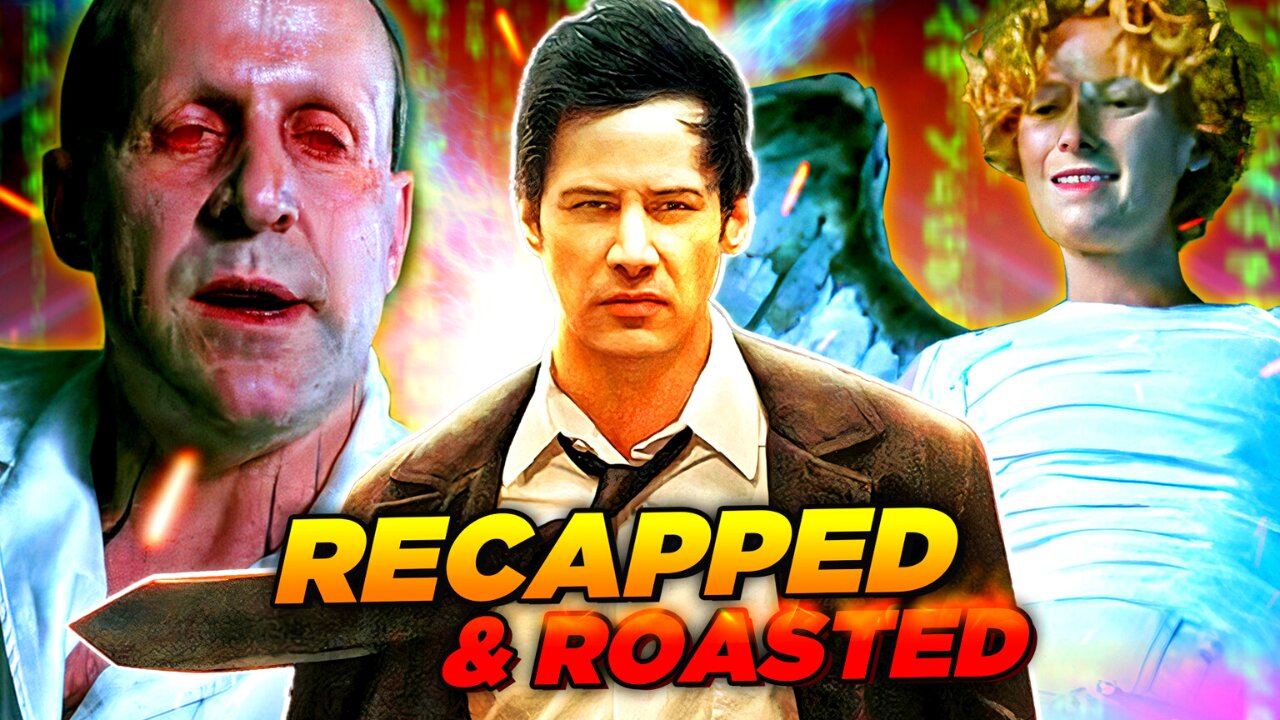 RECAPPED & ROASTED | Constantine (2005) | SARCASTIC PLOT RECAPS