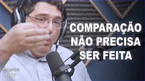 PARE DE SE COMPARAR COM OUTRAS PESSOAS | MOMENTOS FLOW