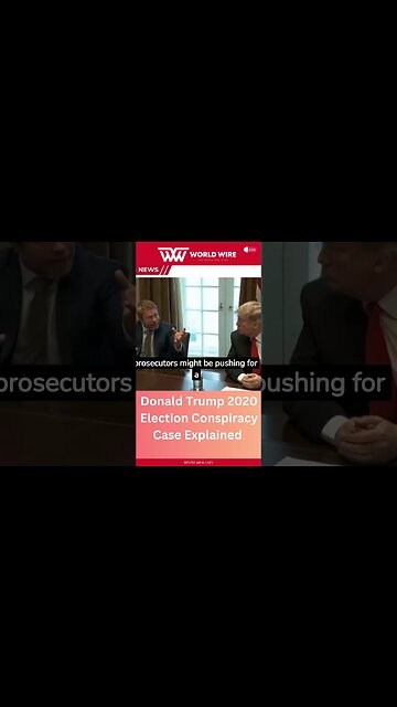 Donald Trump 2020 Election Conspiracy Case Explained -World-Wire #shorts