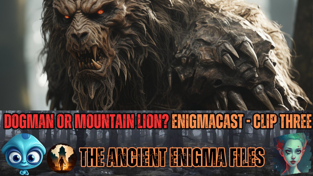 🎙️🐾 EnigmaCast Highlight: Dogman or Mountain Lion? A Cryptid Debate 🌲