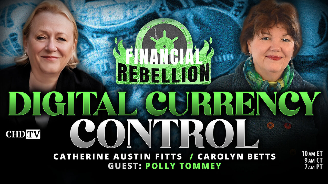 Catherine Austin Fitts Digital Currency Control
