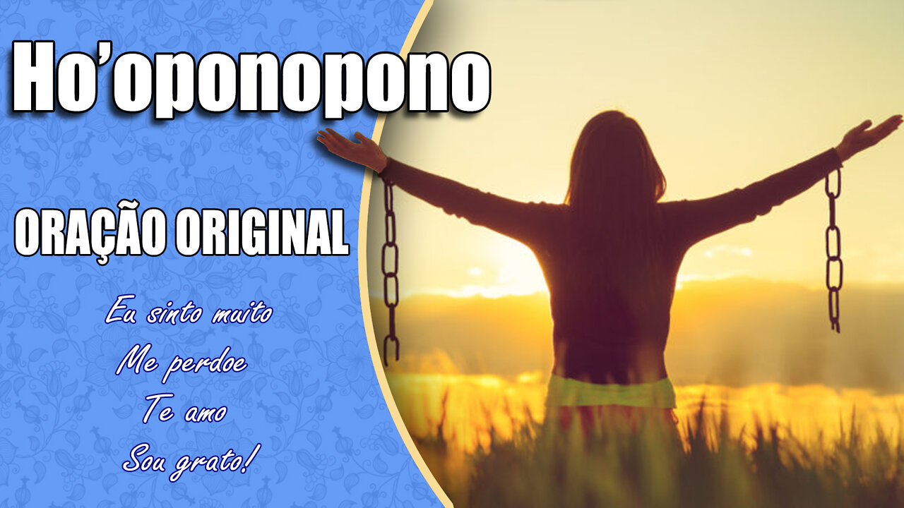 Ho'oponopono - Oração Original