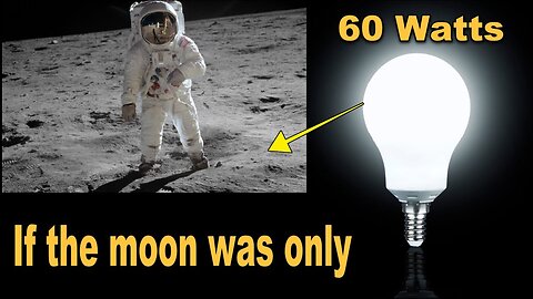 The 60 Watt moon over a Flat Earth?