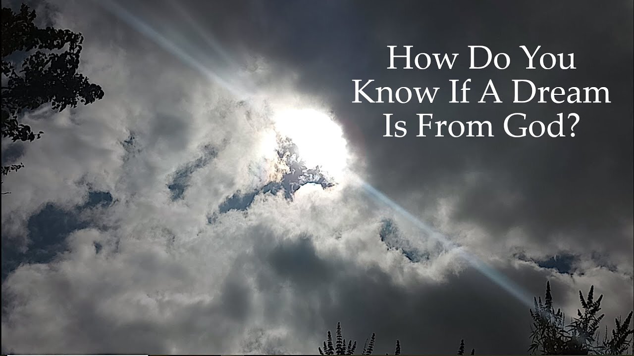 How Do You Know If A Dream Is From God?
