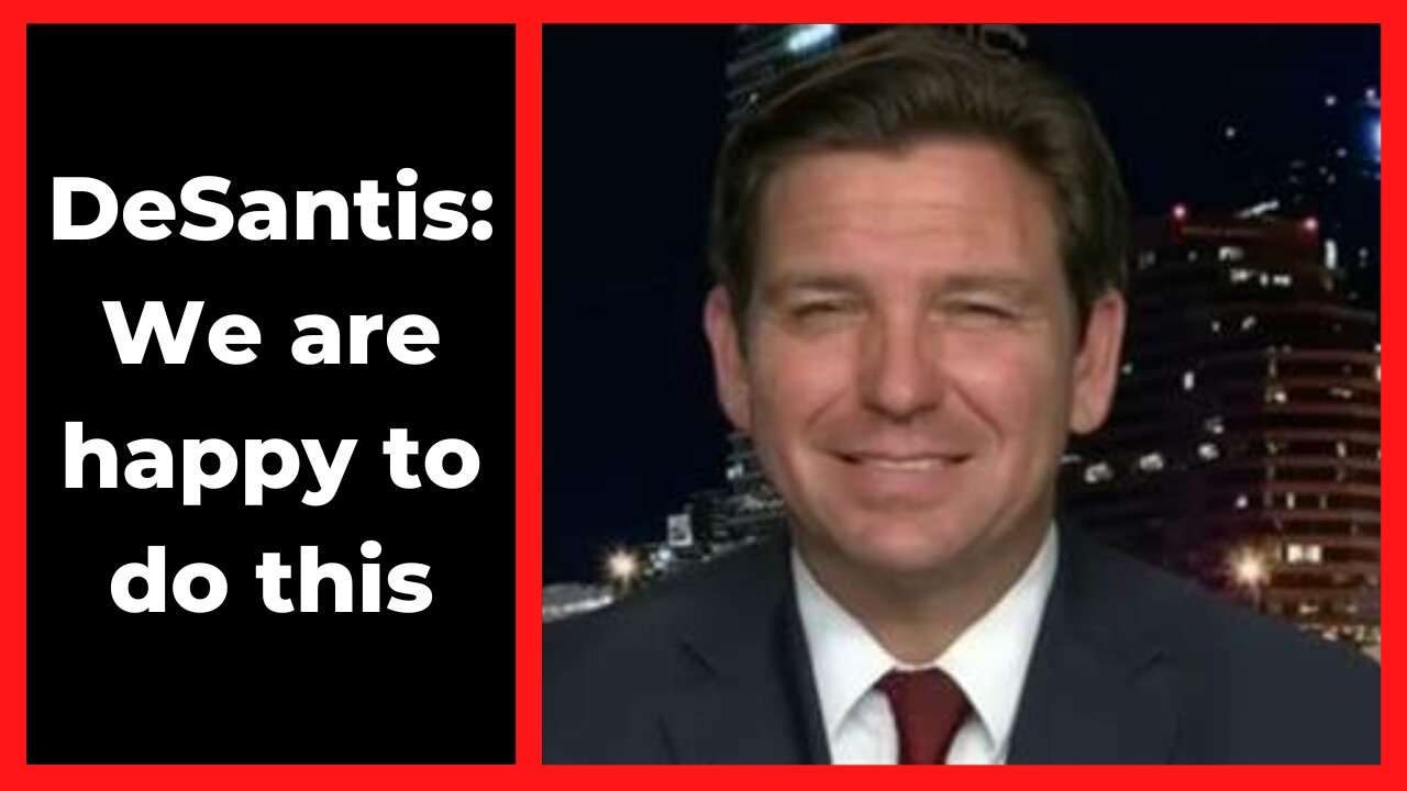 BEST GOVERNOR EVER - DeSantis is happy to do this