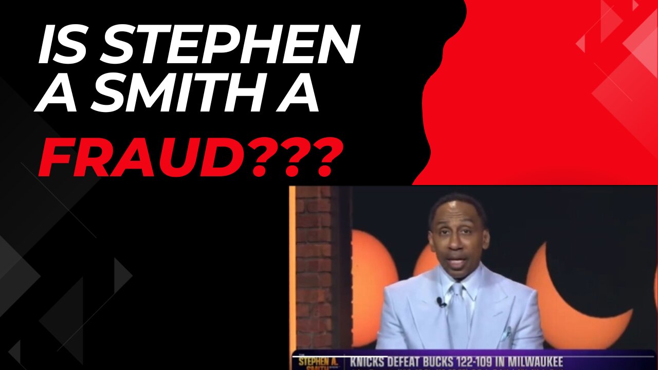 Is Stephen A Smith A Fraud? Is Stephen A Smith A Real Knicks Fan?