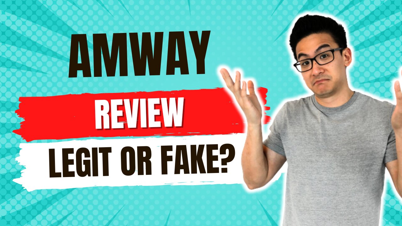 Amway Review - Is This Legit & Should You Join This Company?