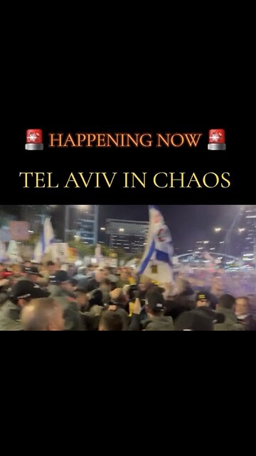 TEL AVIV IN CHAOS