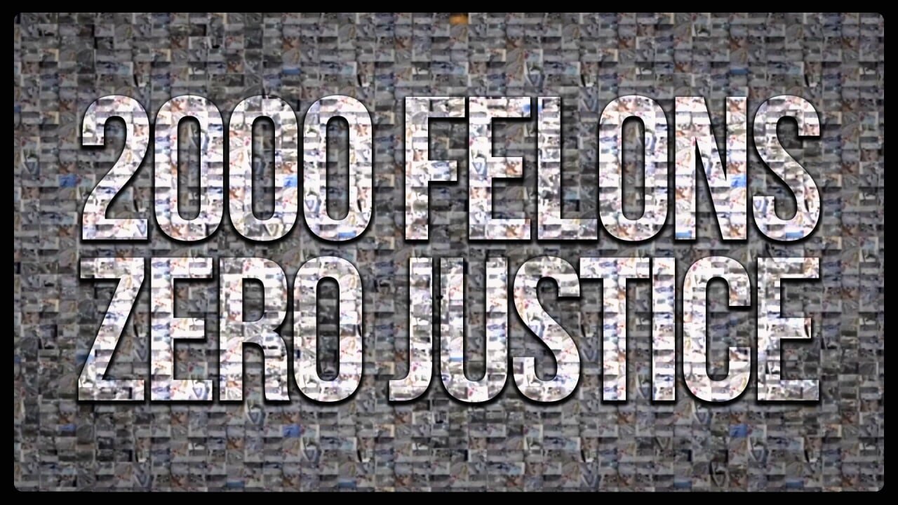 (Reese Report) 2000 Felons & Zero Justice.