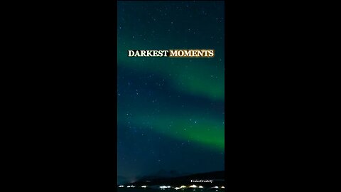 DARKEST MOMENTS - MOTIVATIONAL QUOTES