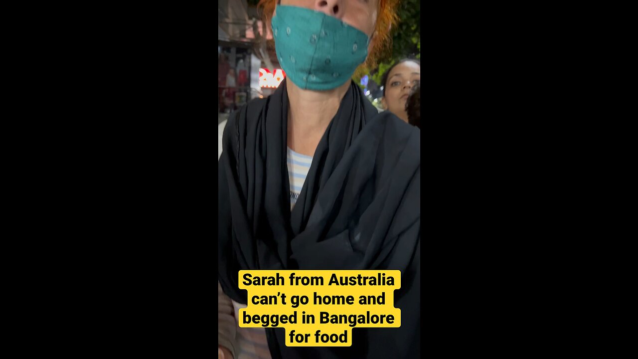 Australian woman begging in Bangalore