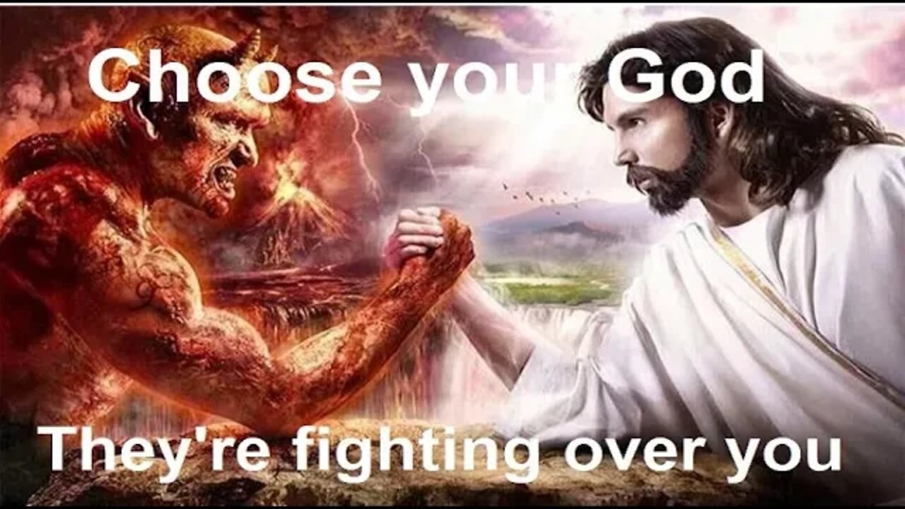 The time has come to choose your God. Do it now!