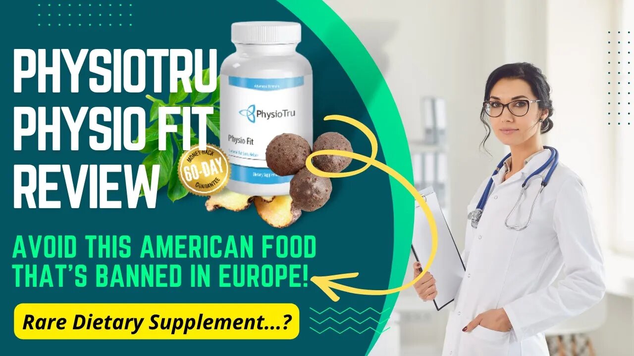 AVOID This American Food That's BANNED In Europe | PsychoTru Review | Physio Fit Review | PhysioFit