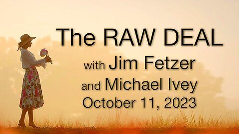 The Raw Deal (11 October 2023) with Michael Ivey