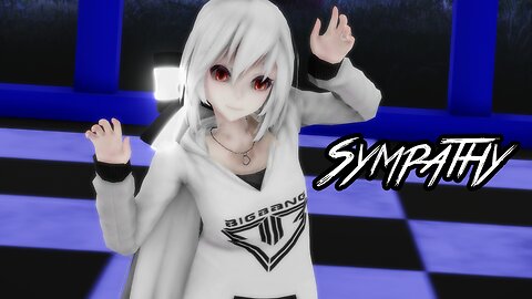 [MMD] - Sympathy