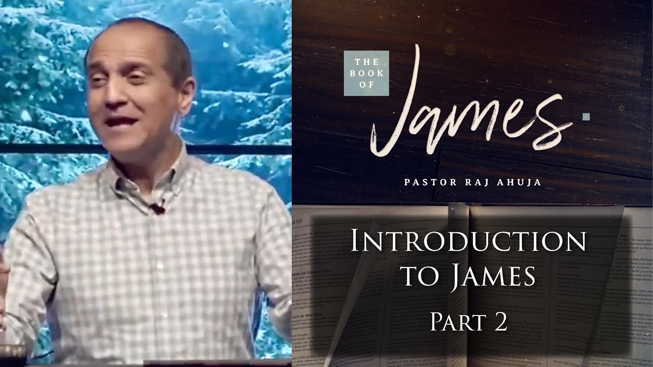 Introduction To James // Part 2