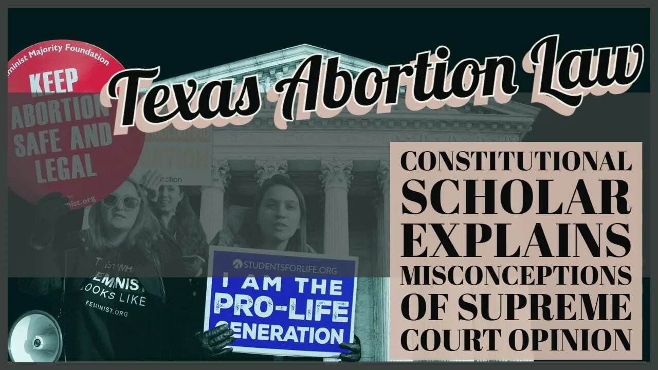 Texas Abortion Law & The Supreme Court