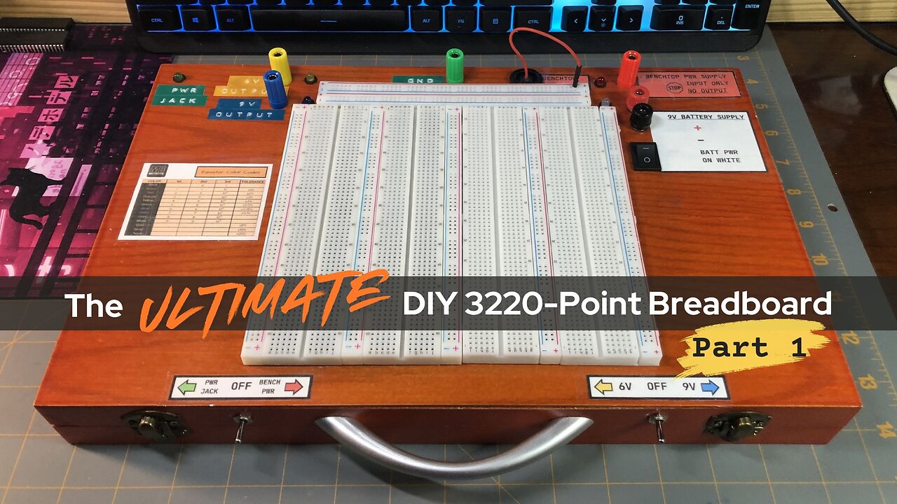 Power Supply Circuit Build - Part 1 - The Ultimate DIY 3220-Point Breadboard