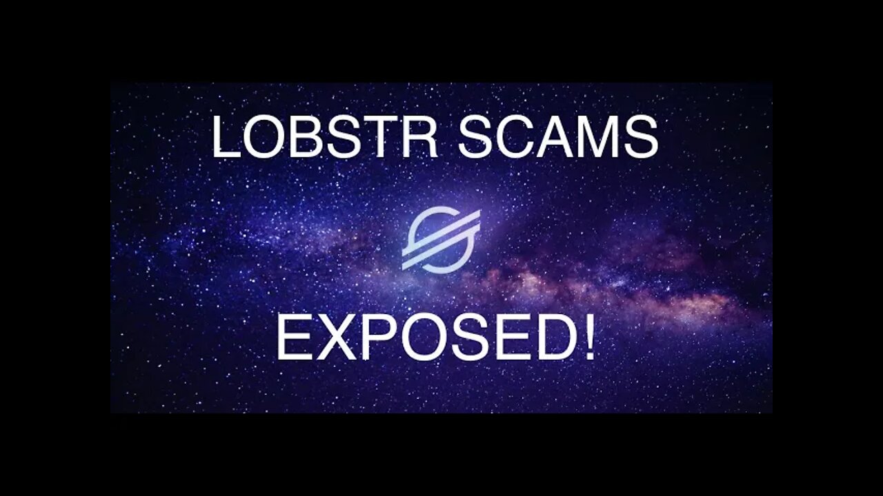 LOBSTR Scams To Be Exposed