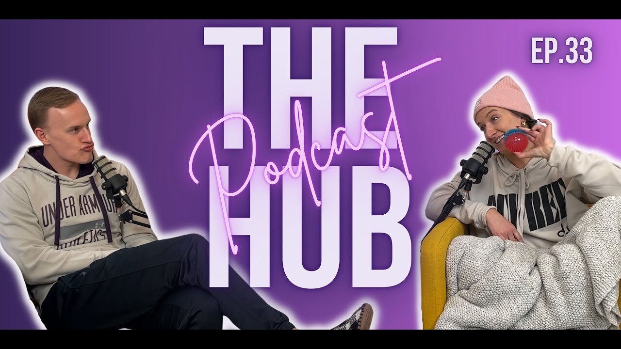 The HUB Podcast #33 - Supplements; Benefits and Negatives