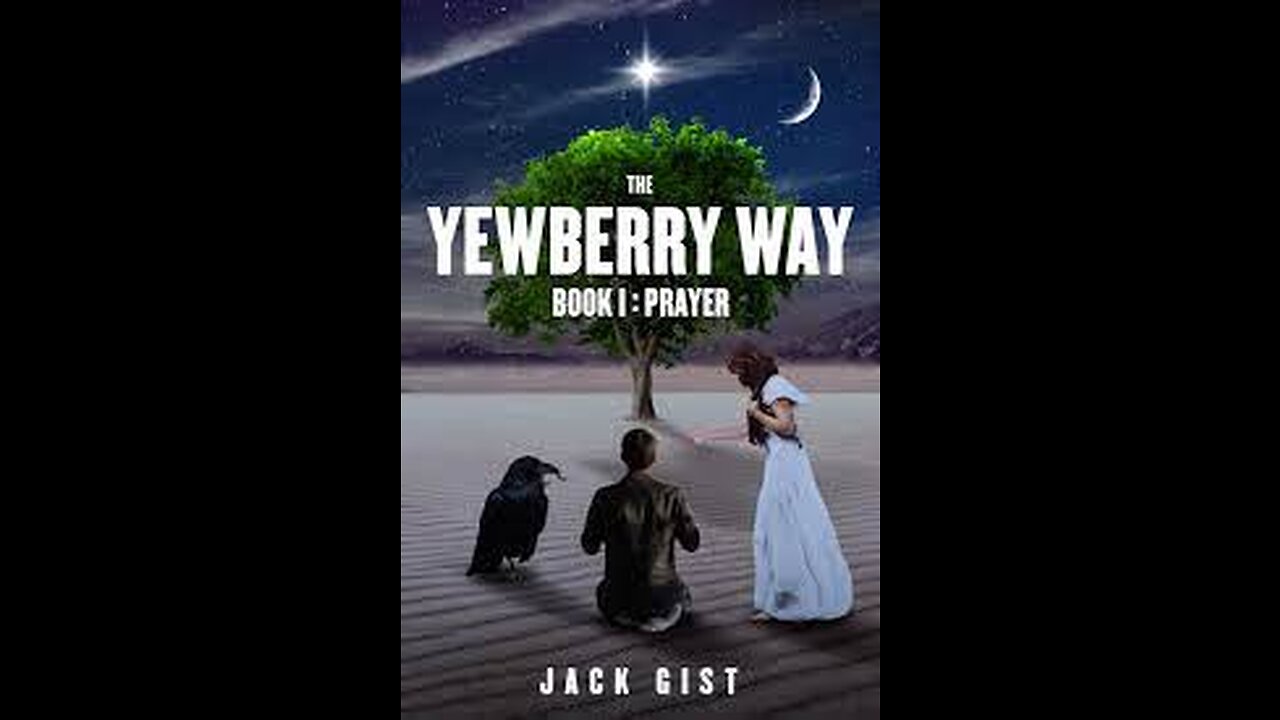 The Yewberry Way Book 1: Prayer