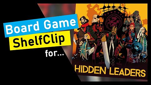 🌱ShelfClips: Hidden Leaders + Forgotten Legends (Short Board Game Preview)