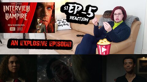 Interview with the Vampire S1_E5 "A Vile Hunger for Your Hammering Heart" REACTION