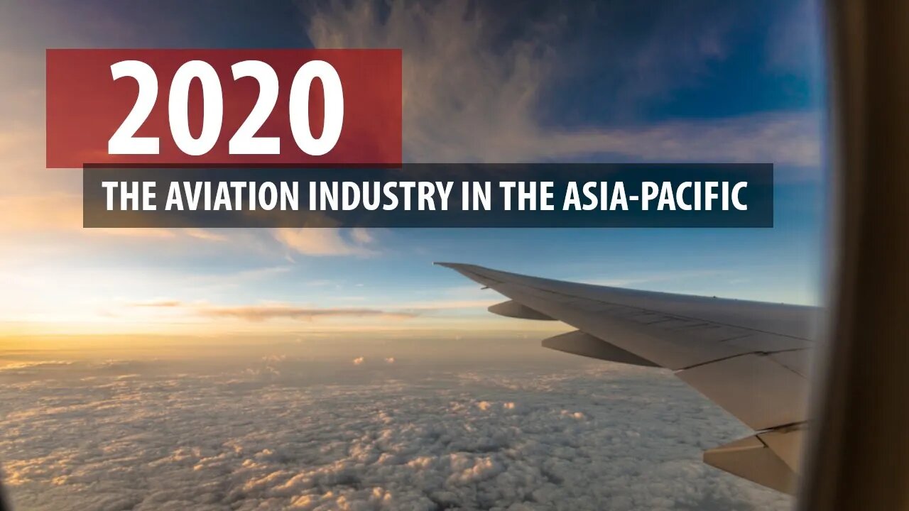 Asia Aviation 2020 - What To Look For