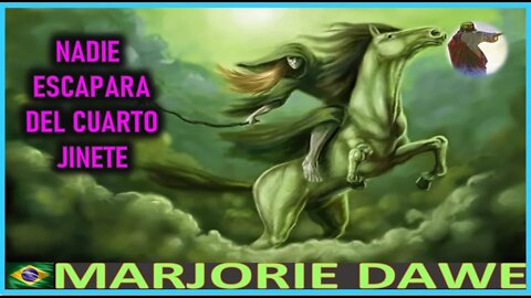 NADIE ESCAPARA DEL CUARTO JINETE - EL HADES - MENSAJE DE JESUCRISTO REY A MARJORIE DAWE 15AGO22