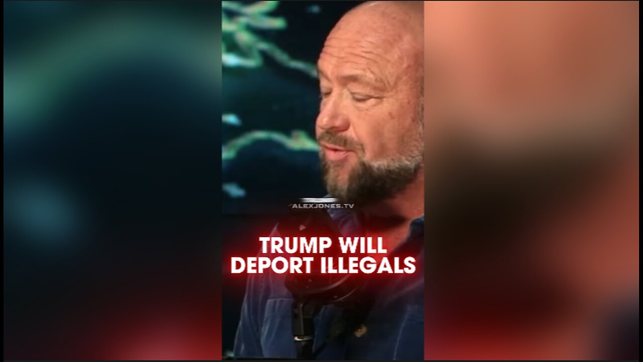 Alex Jones: Trump's Mass Deportations Are Coming - 11/18/24