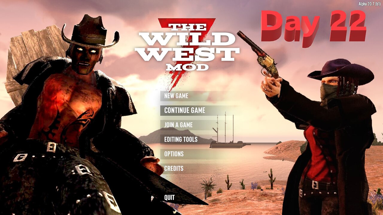 Day 22 | The Wild West Mod | 7 Days To Die | Alpha 20.7 - E7