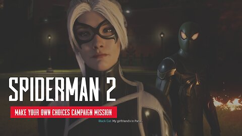 Spider Man 2 Make Your Own Choices Campaign Mission