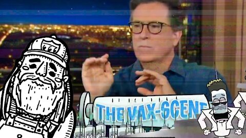 Colbert Being Unbearable | THE VAX-SCENE!